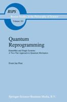 Quantum Reprogramming: Ensembles and Single Systems: A Two-Tier Approach to Quantum Mechanics 0792335651 Book Cover