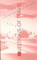 Questions of Travel: Postmodern Discourses of Displacement (Post-Contemporary Interventions) 0822318210 Book Cover