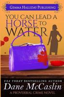 You Can Lead a Horse to Water 1978017146 Book Cover