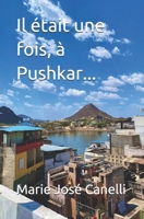 Il était une fois, à Pushkar... (French Edition) B08GRRHQ7S Book Cover
