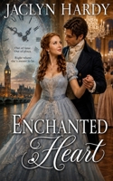 Enchanted Heart (Twickenham Time Travel Romance) 1091110603 Book Cover