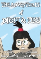 The Adventures of Digit & Tess 0984758178 Book Cover