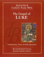 Ignatius Catholic Study Bible: The Gospel of Luke 0898708192 Book Cover