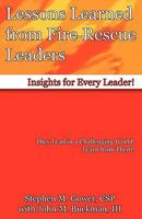 Lessons Learned from Fire-Rescue Leaders 1794615008 Book Cover