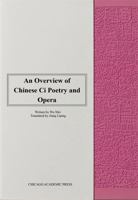 An Overview of Chinese Ci Poetry and Opera 1965890210 Book Cover