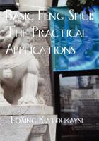 Basic Feng Shui: The Practical Applications 1849030790 Book Cover