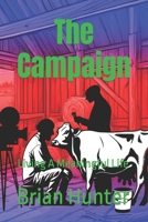 The Campaign: Living A Meaningful Life B0CT3TN6NY Book Cover