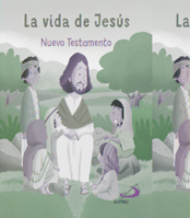 La vida de Jesús: Nuevo Testamento (Spanish Edition) 8428569789 Book Cover