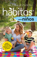 Hábitos para niños / Habits for Children 6073170092 Book Cover