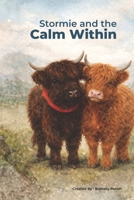 Stormie and the Calm Within B0GJPHPCRP Book Cover