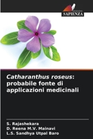 Catharanthus roseus: probabile fonte di applicazioni medicinali 6205349523 Book Cover