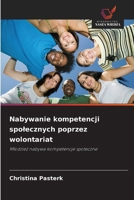 Nabywanie kompetencji spolecznych poprzez wolontariat (Polish Edition) 6209717357 Book Cover