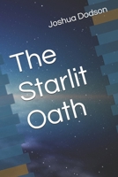 The Starlit Oath B0FD7GW2WK Book Cover