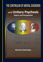 The Continuum of Mental Disorders and Unitary Psychosis 152757282X Book Cover