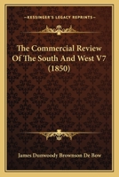 The Commercial Review Of The South And West V7 1168152844 Book Cover