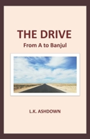 The Drive: From A to Banjul B097X5RJ57 Book Cover