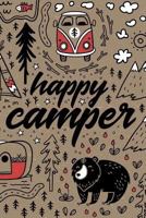 Happy Camper: Camping RV Trailer Travel Log Camping Journal for Kids RV Journal with Prompts for Writing Insert Photo 6" X 9" 171706499X Book Cover