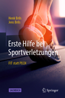 Erste Hilfe Bei Sportverletzungen: Fit Statt Pech 3662664690 Book Cover