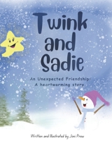 Twink and Sadie: An Unlikely Friendship: A Heartwarming Story B0CLYNJC1J Book Cover