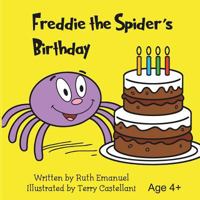 Freddie the Spider's Birthday 1911289322 Book Cover
