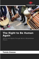 The Right to Be Human Again 6209938663 Book Cover