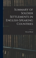 Summary of Soldier Settlements in English-speaking Countries 1017545685 Book Cover