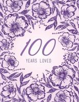 100 Years Loved 1729105963 Book Cover