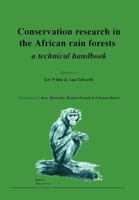 Conservation Research In The African Rain Forests - A Techinical Handbook 0963206443 Book Cover