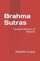 Brahma Sutras: Timeless Wisdom of Vedanta B0FMJR7G3X Book Cover