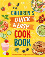Children's Quick and Easy Cookbook 0756618142 Book Cover