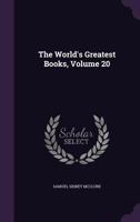 The World's Greatest Books, Vol. XX: Miscellaneous Literature - Index 1286461979 Book Cover