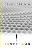 Honeycomb 1434809544 Book Cover