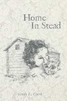 Home In Stead 1039133371 Book Cover