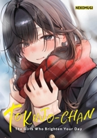 Tokujo-chan: The Girls Who Brighten Your Day B0GXTT3G8L Book Cover