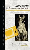 Modernity : An Ethnographic Approach : Dualism and Mass Consumption in Trinidad 0854969179 Book Cover