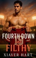 Fourth Down and Filthy (Men with Balls) B0FQG5QJCR Book Cover