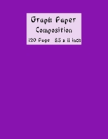 Graph Paper Composition Notebook: Graph Paper 5x5 Notebook - Large (8.5 x 11 inches) - 120 Pages - 1670286002 Book Cover