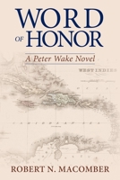 Word of Honor: A Peter Wake Novel 1682475387 Book Cover