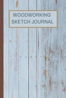 WOODWORKING SKETCH JOURNAL 1687797978 Book Cover