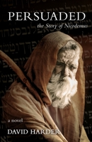 Persuaded: The Story of Nicodemus 1620207109 Book Cover