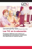 Las TIC en la educación (Spanish Edition) 6200030839 Book Cover