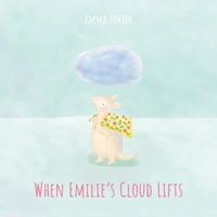 When Emilie's Cloud Lifts 1066772002 Book Cover