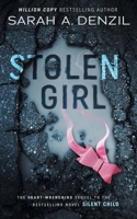 Stolen Girl: Silent Child Book Two 1838280723 Book Cover