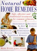 Natural Home Remedies: Safe, Effective and Traditional Remedies for Common Ailments 0831773375 Book Cover