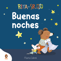 Rita y Sr. Oso. ¡Buenas Noches! Libro con Mecanismos para Deslizar, Girar y Soñar / Rita and Mr. Bear. Good Night! 8410318202 Book Cover