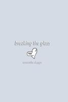 Breaking The Glass 179091972X Book Cover
