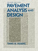 Pavement Analysis and Design 0131424734 Book Cover
