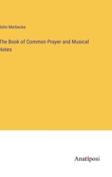 The Book of Common Prayer and Musical Notes 3382122944 Book Cover