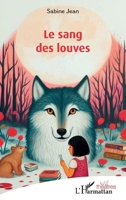 Le sang des louves (Théâtres) (French Edition) 2336438453 Book Cover