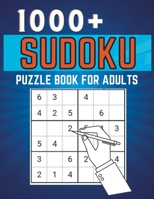 1000+ Sudoku Puzzle Book For Adults: From Easy to Hard with Full Solutions B0BVD35YGQ Book Cover